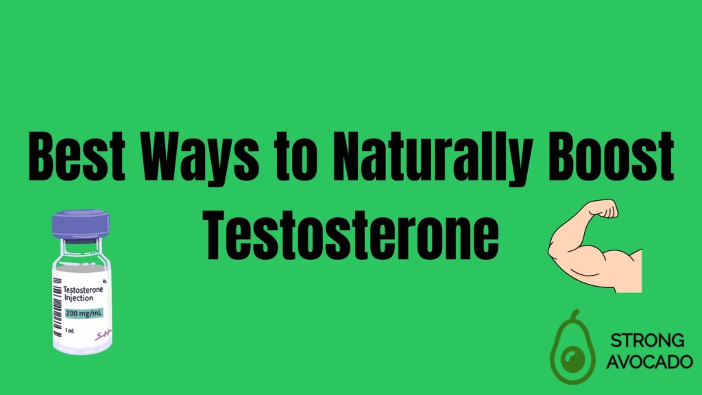 best ways to naturally boost testosterone